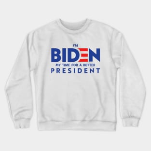 Biden Time Crewneck Sweatshirt